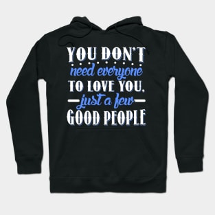 The Greatest Showman Quote Hoodie